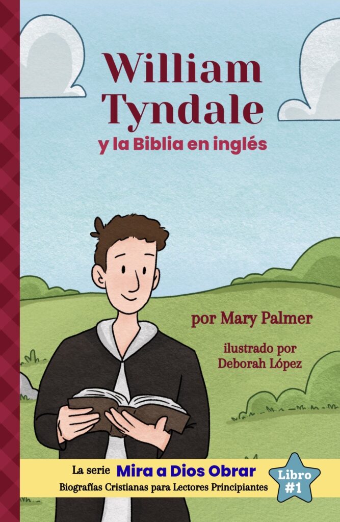 The cover of the book “William Tyndale y la Biblia en inglés”. Shows a cartoon William holding a Bible. This photo is linked to the amazon page for the book.